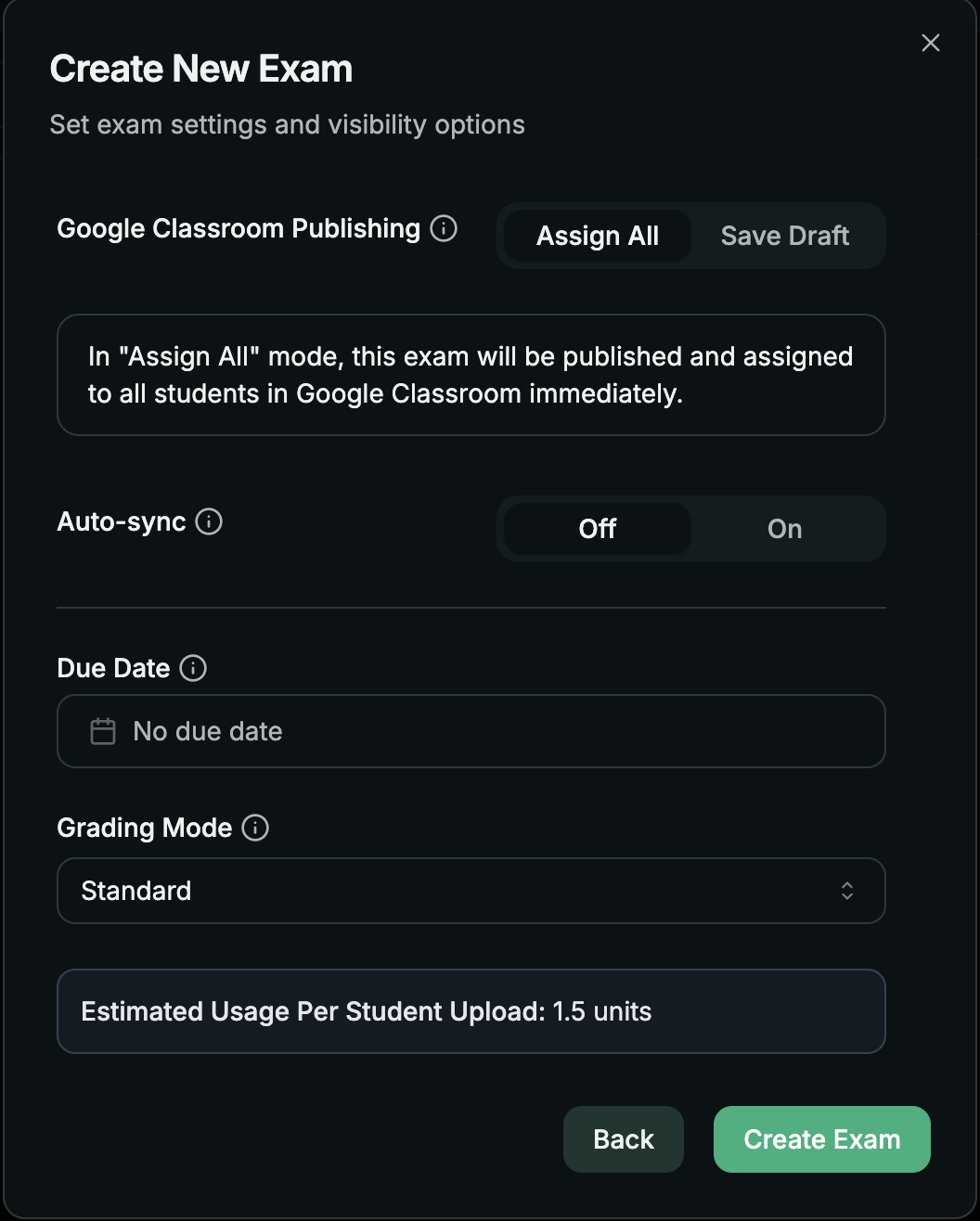 The second Create New Exam screen showing Google Classroom publishing, automatic grade syncing, due date, and grading settings